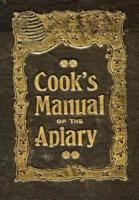 The Beekeeper's Guide: or Manual of the Apiary