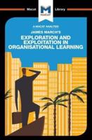 James March's Exploration and Exploitation in Organisational Learning