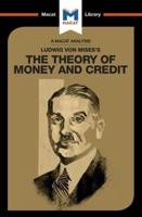 Ludwig Von Mises's The Theory of Money and Credit