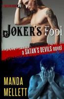 Joker's Fool : A Satan's Devils Novel