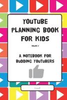 YouTube Planning Book for Kids Vol. II