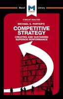 An Analysis of Michael E. Porter's Competitive Strategy