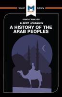 An Analysis of Albert Hourani's A History of the Arab Peoples