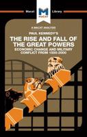 An Analysis of Paul Kennedy's The Rise and Fall of the Great Powers