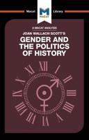 An Analysis of Joan Wallach Scott's Gender and the Politics of History
