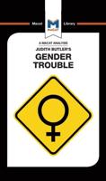 An Analysis of Judith Butler's Gender Trouble