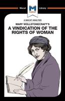 An Analysis of Mary Wollstonecraft's A Vindication of the Rights of Woman