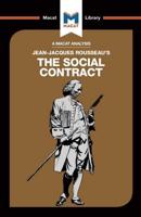 An Analysis of Jean-Jacques Rousseau's The Social Contract