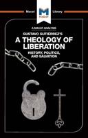 An Analysis of Gustavo Gutiérrez's A Theology of Liberation