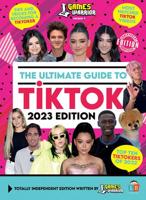 TikTok Ultimate Guide by Games Warrior 2023 Edition