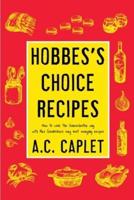 Hobbes's Choice Recipes: How to Cook the Sorenchester Way