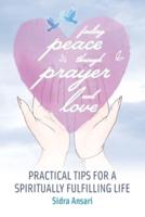 Finding Peace Through Prayer and Love