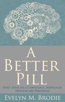 A Better Pill