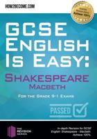 GCSE English Is Easy. Shakespeare, Macbeth