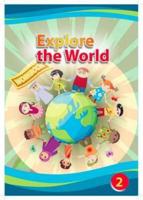 Explore the World. 2 Workbook