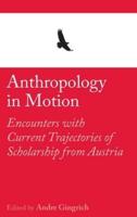 Anthropology in Motion: 4