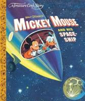 Walt Disney's Mickey Mouse and His Spaceship