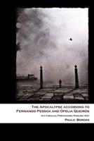 The Apocalypse According to Fernando Pessoa and Ofléia Queirós