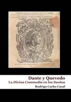 Dante y Quevedo: la Divina Commedia en los Sueños