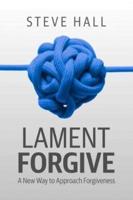 Lament Forgive