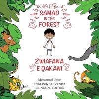 Samad in the Forest: English-Tshivenda Bilingual Edition