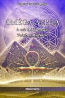 Oméga - Alpha: Édition définitive