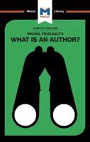 Michel Foucault's What Is an Author?