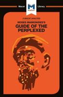 Moses Maimonides's Guide of the Perplexed