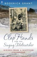 Clap Hands for the Singing Molecatcher
