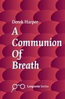 A Communion of Breath