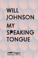My Speaking Tongue