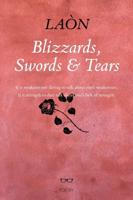 Blizards, Swords & Tears