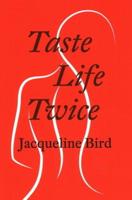 Taste Life Twice