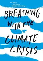 Breathing With the Climate Crisis