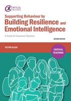 Supporting Behaviour by Building Resilience and Emotional Intelligence