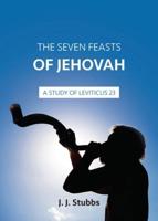The Seven Feasts of Jehovah