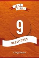 The Nine Beatitudes