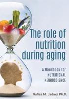 The Role of Nutrition During Aging