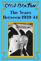 The Years Between 1939-44 Volume Two