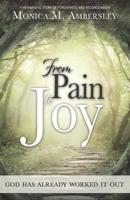 From Pain to Joy
