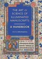 The Art & Science of Illuminated Manuscripts