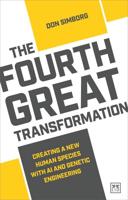 The Fourth Great Transformation
