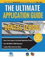 The Ultimate Dental School Application Guide