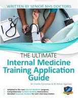 The Ultimate Internal Medicine Training Application Guide