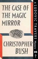 The Case of the Magic Mirror