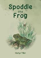 Spoddle the Frog