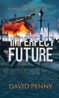 An Imperfect Future