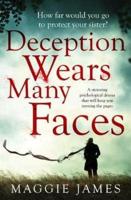 Deception Wears Many Faces