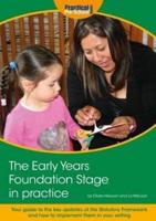 The Early Years Foundation Stage in Practice