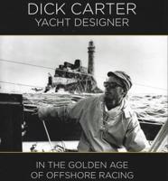 Dick Carter, Yacht Designer